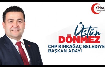 ÜSTÜN DÖNMEZ(CHP KIRKAĞAÇ BELEDİYE BAŞKAN ADAYI)