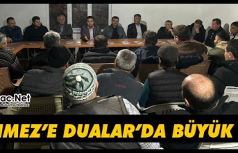 DÖNMEZ’E DUALAR’DA BÜYÜK İLGİ