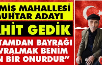 GEDİK “USTAMDAN BAYRAĞI DEVRALMAK BENİM İÇİN...