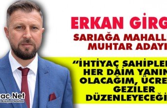 GİRGİN “İHTİYAÇ SAHİPLERİNİN YANINDA OLACAĞIM,...