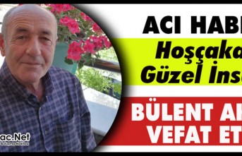 HOŞÇAKAL GÜZEL İNSAN...ÜZEN HABER...