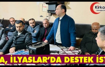 İSMAİL PALA, İLYASLAR'DA DESTEK İSTEDİ