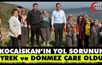 KOCAİSKAN’IN YOL SORUNUNA ZEYREK ve DÖNMEZ ÇARE...