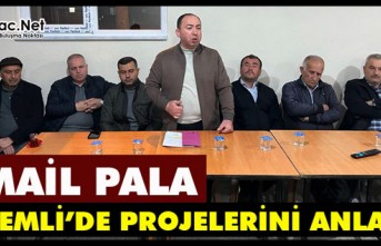 PALA, BADEMLİ’DE PROJELERİNİ ANLATTI