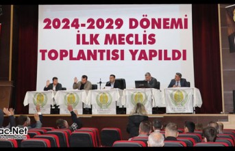 2024-2029 DÖNEMİ İLK MECLİS TOPLANTISI YAPILDI 