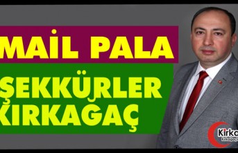 İSMAİL PALA “TEŞEKKÜRLER KIRKAĞAÇ”