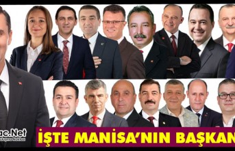 İŞTE MANİSA'NIN BAŞKANLARI