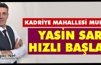 KADRİYE MUHTARI YASİN SARI HIZLI BAŞLADI