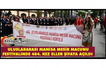 MESİR MACUNU FESTİVALİNDE 484. KEZ ELLER ŞİFAYA...