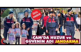 ÇAM’DA HUZUR ve GÜVENİN ADI “JANDARMA”