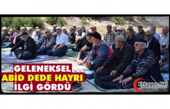 GELENEKSEL ABİD DEDE HAYRI İLGİ GÖRDÜ