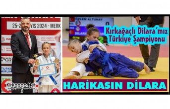 KIRKAĞAÇLI DİLARA’MIZ TÜRKİYE ŞAMPİYONU