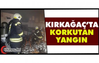 KIRKAĞAÇ’TA KORKUTAN YANGIN