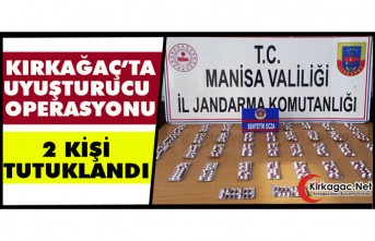 KIRKAĞAÇ’TA UYUŞTURUCU OPERASYONU 2 KİŞİ TUTUKLANDI