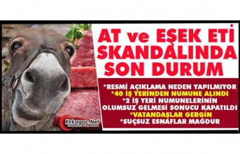 AT-EŞEK ETİ SKANDALINDA SON DURUM