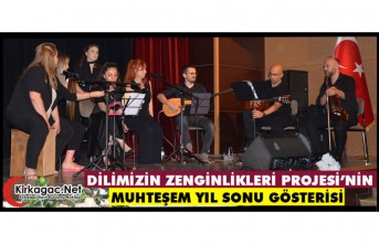 DİLİMİZİN ZENGİNLİKLERİ PROJESİ’NİN "MUHTEŞEM...