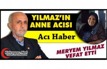 HARUN YILMAZ'IN ANNE ACISI