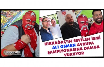KIRKAĞAÇ’IN SEVİLEN İSMİ ALİ OSMAN "EURO...