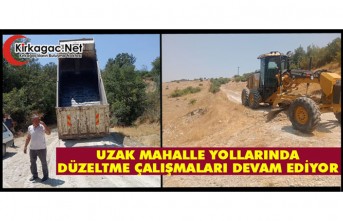 UZAK MAHALLELERDE YOL ÇALIŞMALARI DEVAM EDİYOR