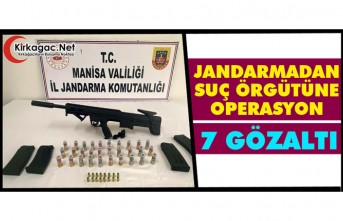 JANDARMADAN SUÇ ÖRGÜTÜNE OPERASYON 7 GÖZALTI
