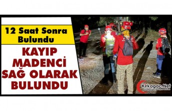 KAYIP MADENCİ BULUNDU