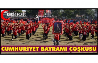 KIRKAĞAÇ'TA CUMHURİYET BAYRAMI COŞKUSU