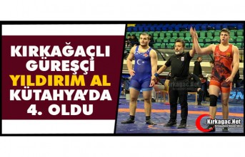 KIRKAĞAÇLI GÜREŞÇİ YILDIRIM AL KÜTAHYA’DA...