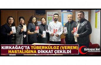 KIRKAĞAÇ DEVLET HASTANESİ’NDE TÜBERKÜLOZ (VEREM)...