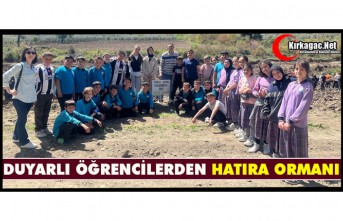 DUYARLI ÖĞRENCİLERDEN HATIRA ORMANI