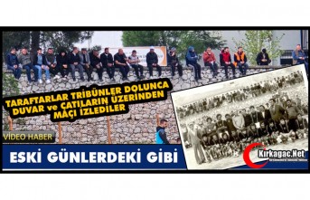 ESKİ GÜNLERDEKİ GİBİ