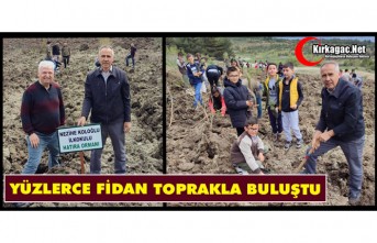 KIRKAĞAÇ’TA YÜZLERCE FİDAN TOPRAKLA BULUŞTU