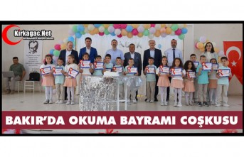 BAKIR’DA OKUMA BAYRAMI COŞKUSU