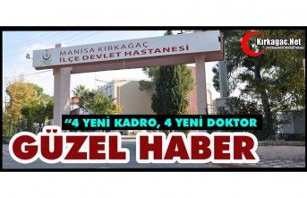 GÜZEL HABER.. KIRKAĞAÇ DEVLET HASTANESİNE 4 YENİ DOKTOR