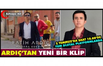 ARDIÇ’IN YENİ KLİBİ “2 TEMMUZ’DA” YAYINDA