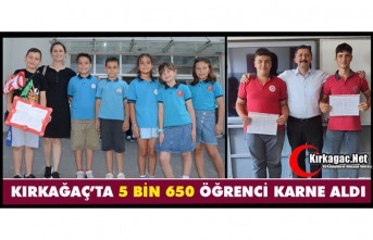 KIRKAĞAÇ’TA 5 BİN 650 ÖĞRENCİ KARNE ALDI