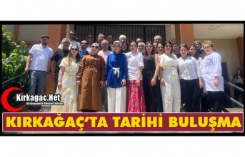 KIRKAĞAÇ’TA ESKİ ÖĞRENCİLERDEN TARİHİ BULUŞMA