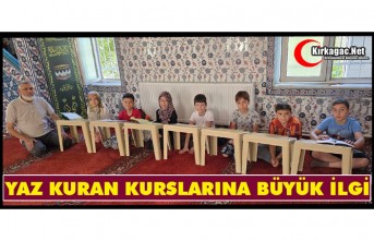 KIRKAĞAÇ'TA YAZ KURAN KURSLARINA BÜYÜK İLGİ