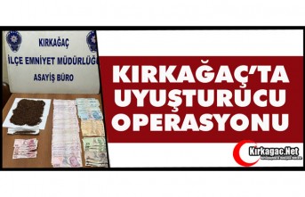 KIRKAĞAÇ'TA UYUŞTURUCU OPERASYONU 1 KİŞİ YAKALANDI