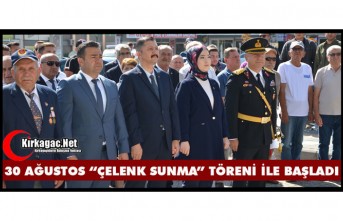 30 AĞUSTOS ZAFER BAYRAMI ÇELENK SUNMA TÖRENİ İLE BAŞLADII