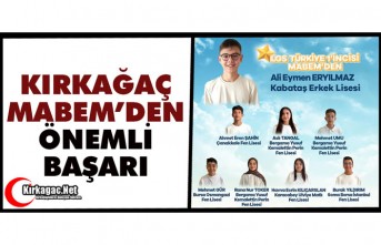 KIRKAĞAÇ MABEM'DEN ÖNEMLİ BAŞARI