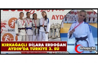 KIRKAĞAÇLI DİLARA ERDOĞAN, AYDIN’DA TÜRKİYE 3.SÜ