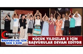 KÜÇÜK YILDIZLAR TİYATROSU 2 BAŞLIYOR