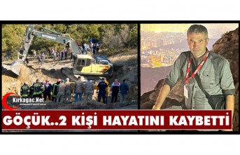 ACI HABER...GÖÇÜK ALTINDA KALAN 2 KİŞİ HAYATINI KAYBETTİ