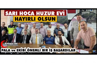 KIRKAĞAÇ İÇİN ÖNEMLİ PROTOKOL..."SARI HOCA HUZUREVİ" HAYIRLI OLSUN
