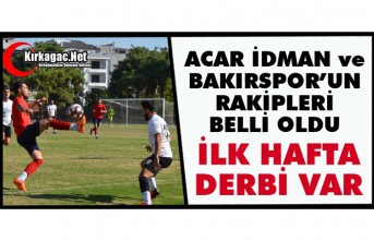 ACAR İDMAN ve BAKIR G.B’NİN RAKİPLERİ BELLİ OLDU