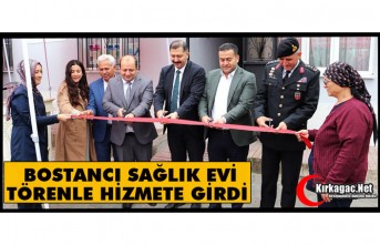 BOSTANCI SAĞLIK EVİ HİZMETE GİRDİ