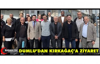DUMLU’DAN KIRKAĞAÇ’A ZİYARET