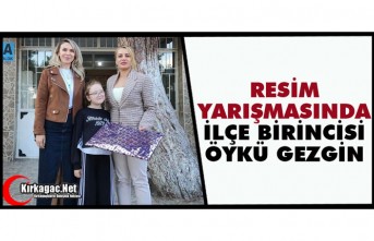 RESİM YARIŞMASINDA İLÇE BİRİNCİSİ ÖYKÜ GEZGİN