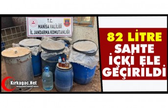 82 LİTRE SAHTE İÇKİ ELE GEÇİRİLDİ