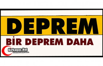 BİR DEPREM DAHA